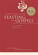 Feasting on the Gospels--Luke, Volume 1