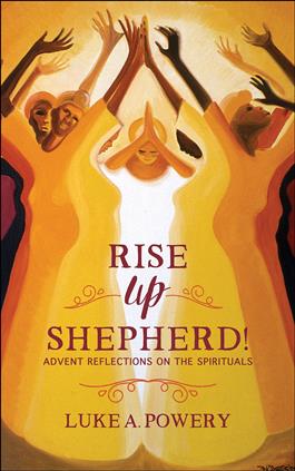 Rise Up, Shepherd!