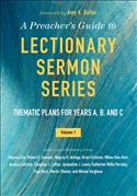 A Preacher's Guide to Lectionary Sermon Series