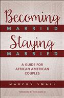 Becoming Married, Staying Married