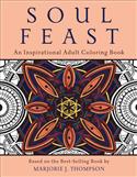 Soul Feast: An Inspirational Adult Coloring Book