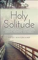 Holy Solitude