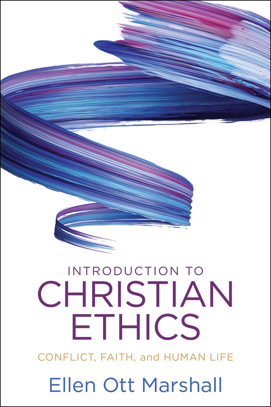 Introduction to Christian Ethics