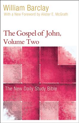 The Gospel of John, Volume Two