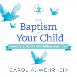 The Baptism of Your Child (Single)