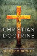 Christian Doctrine, 50th Anniversary Edition