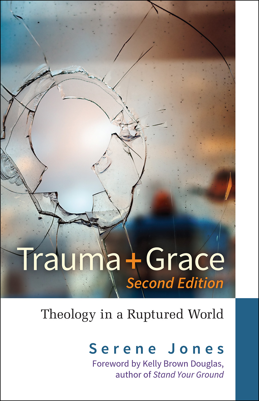 Trauma and Grace, Second Edition