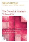 The Gospel of Matthew, Volume One-Enlarged