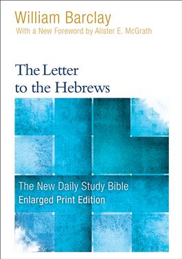 The Letter to the Hebrews-Enlarged