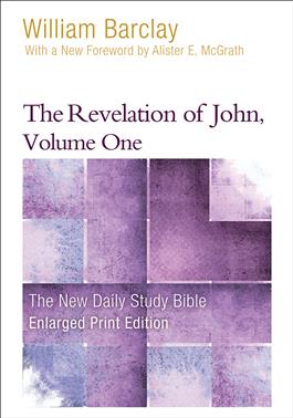 The Revelation of John, Volume 1 - Enlarged Print Edition