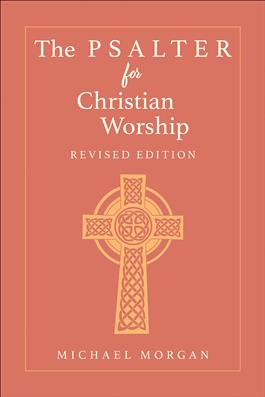 The Psalter for Christian Worship, Revised Edition