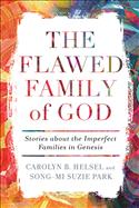 The Flawed Family of God