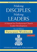 Making Disciples, Making Leaders--Participant Workbook, Updated Second Edition
