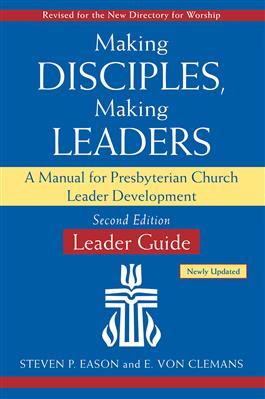 Making Disciples, Making Leaders--Leader Guide, Updated Second Edition