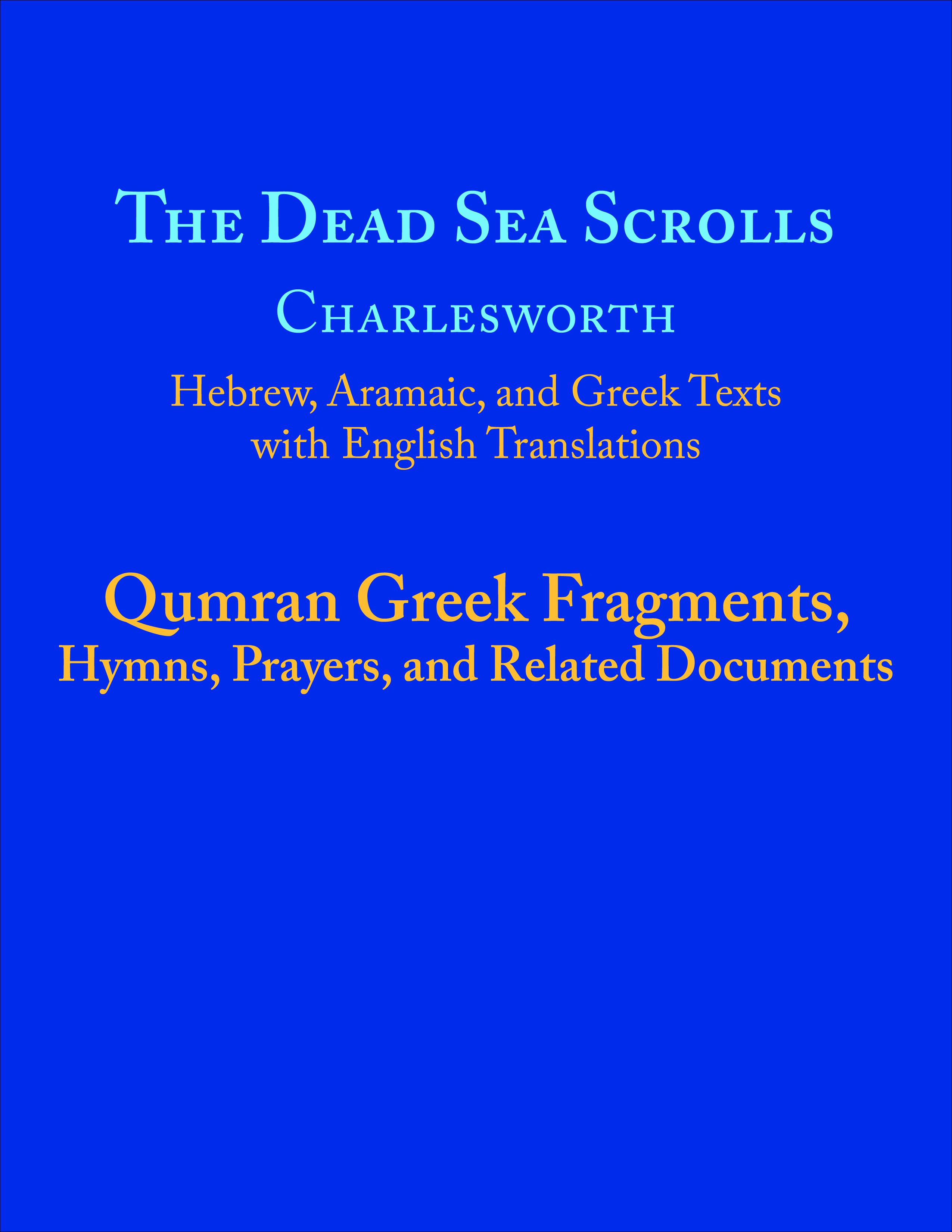 The Dead Sea Scrolls, 9A