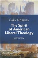 The Spirit of American Liberal Theology