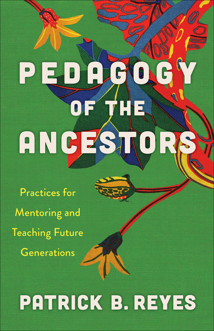 Pedagogy of the Ancestors