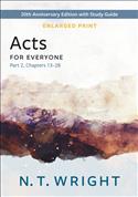 Acts for Everyone, Part 2-Enlarged Print