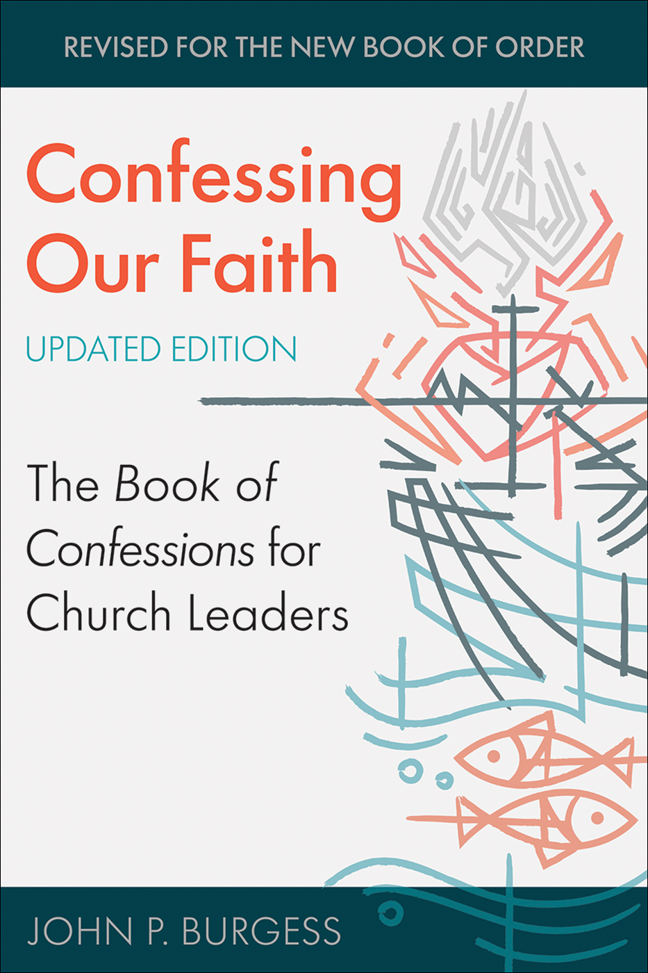 Confessing Our Faith, Updated Edition