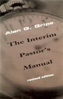 Interim Pastor's Manual, Revised Edition