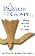 A Passion for the Gospel