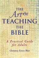 The Art of Teaching the Bible