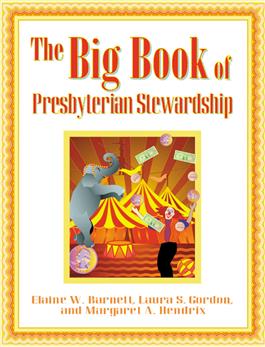 The Big Book of Presbyterian Stewardship