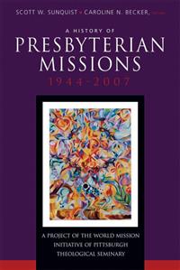 A History of Presbyterian Missions