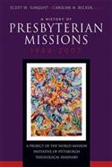 A History of Presbyterian Missions