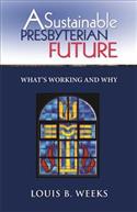 A Sustainable Presbyterian Future
