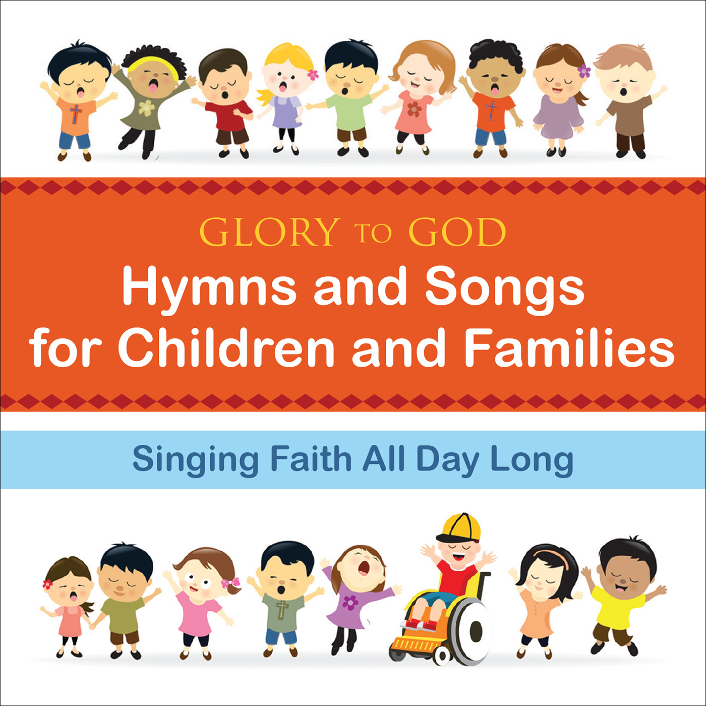 Glory to God--Hymns and Songs for Children and Families