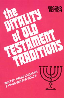 The Vitality of Old Testament Traditions, Revised Edition