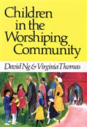 Children in the Worshiping Community
