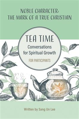 2027 Tea Time: Conversations for Spiritual Growth, English Participant's Book