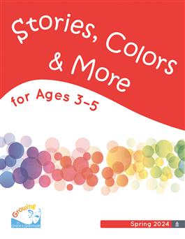 Spring 2024: Ages 3–5 Additional Stories, Colors, & More: Printed