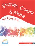 Summer 2024: Ages 3–5 Stories, Colors, & More: Printed