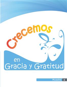 Muestra de Crecemos en Gracia y Gratitud