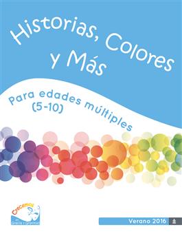 Edades múltiples (Edades 5-10) Historias, Colores y Más, Verano 2016