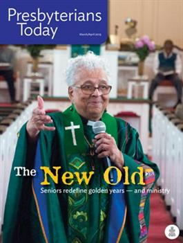 Presbyterians Today, March/April 2019