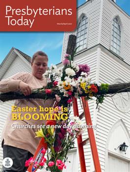 Presbyterians Today 2021 March/April issue (vol. 111, no. 2)