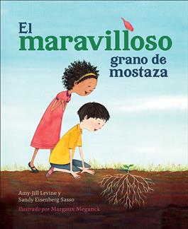 El maravilloso grano de mostaza