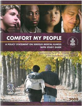 Comfort My People: A Policy Statement on Serious Mental I