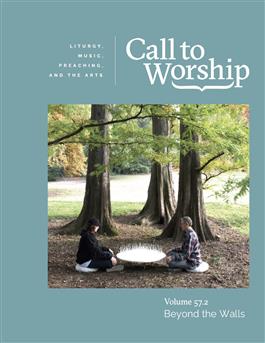 Call to Worship 57.2 Beyond the Walls