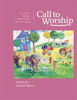 Call to Worship 58.4 — Shared Space