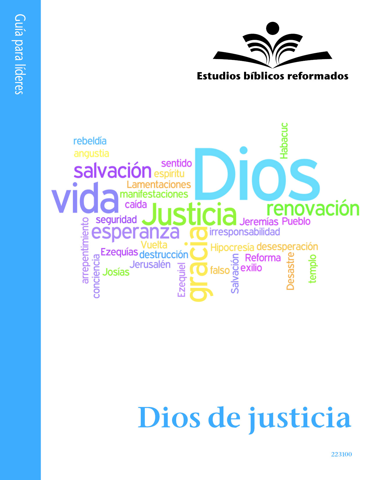 Estudios bíblicos reformados: Dios de justicia