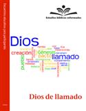 Estudios bíblicos reformados: Dios de llamado