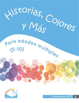 Edades múltiples (Edades 5-10) Historias, Colores y Más, Primavera 2017