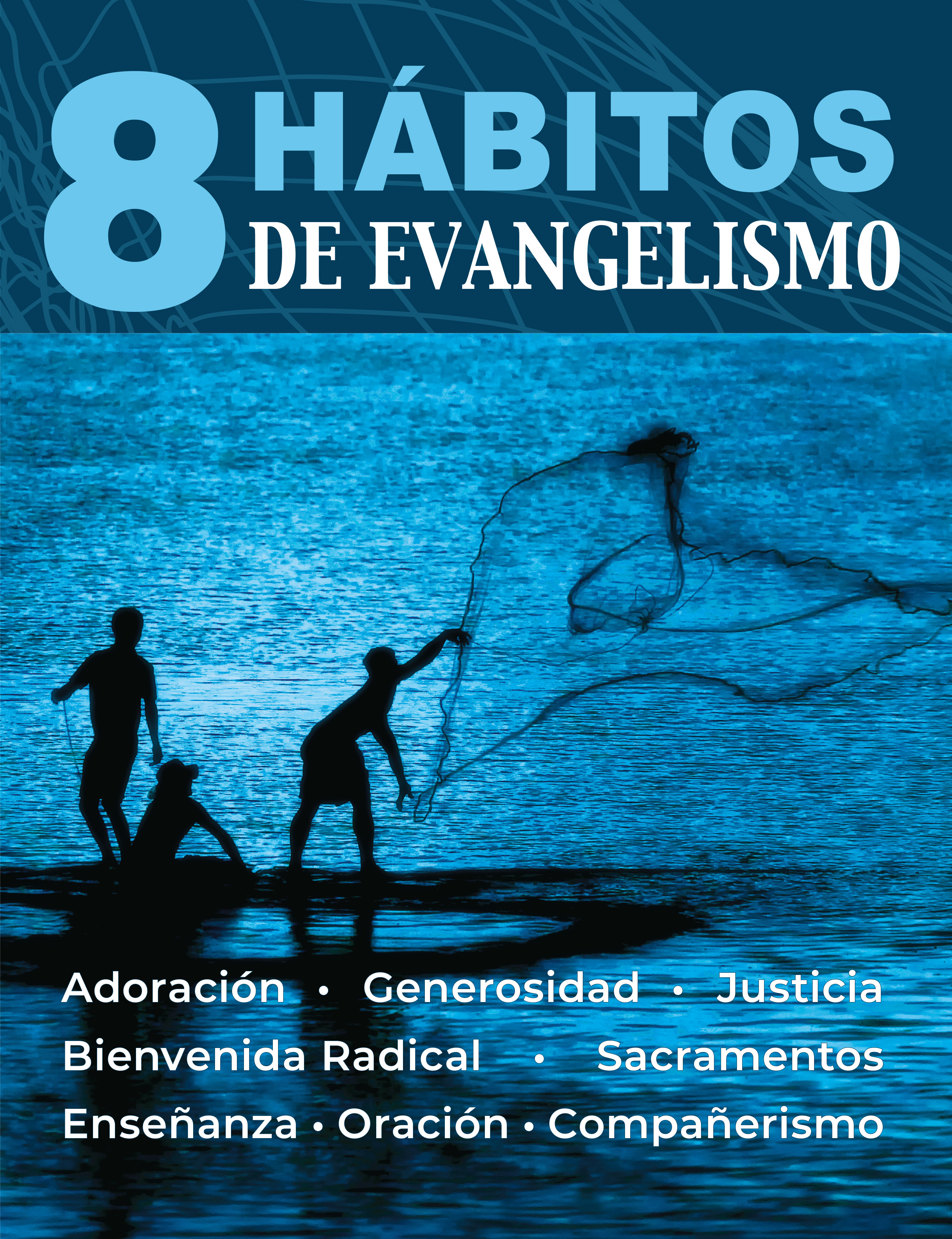 8 Habits of Evangelism