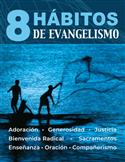 8 Habits of Evangelism