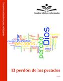 Estudios bíblicos reformados: El perdón de los pecados